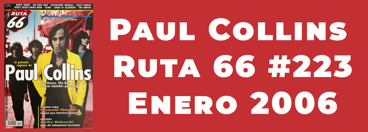 Articulo - Paul Collins - Ruta 66 #223 - Enero 2006