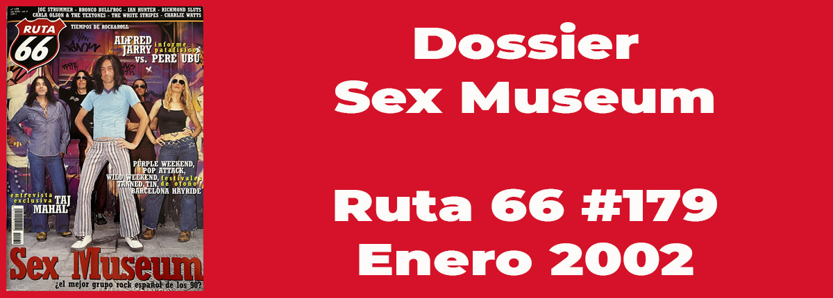 Sex Museum - Ruta 66 #179 - Enero 2002
