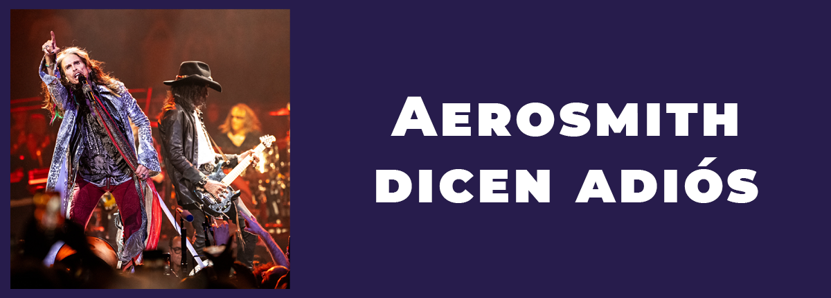 Aerosmith dicen adios