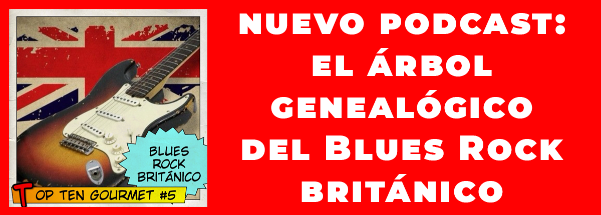 Top Ten Gourmet 5 Blues Rock Britanico