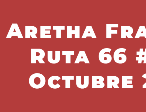 Aretha Franklin – Ruta 66 #363 – Octubre 2018