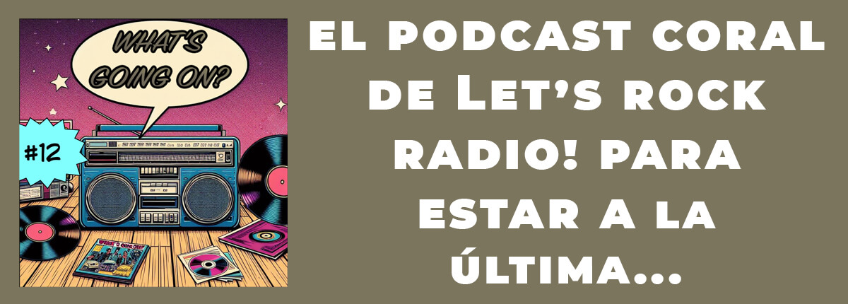 What's Going On 11 Let's Rock Radio