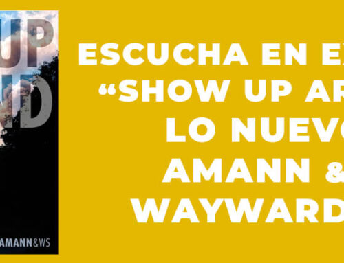 Amann & The Wayward Sons entregan otro puñetazo de realidad con “Show Up Around”