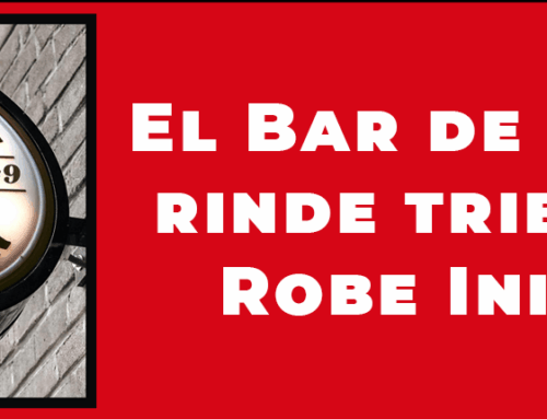 El Bar de Ramón #9: Robe, adiós y gracias por todo