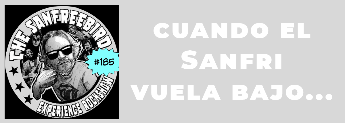The Sanfreebird Experience Rockshow 185