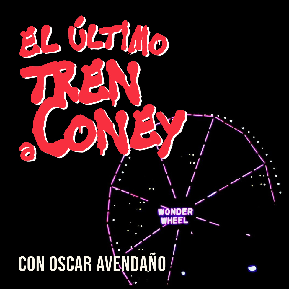 El Último Tren a Coney